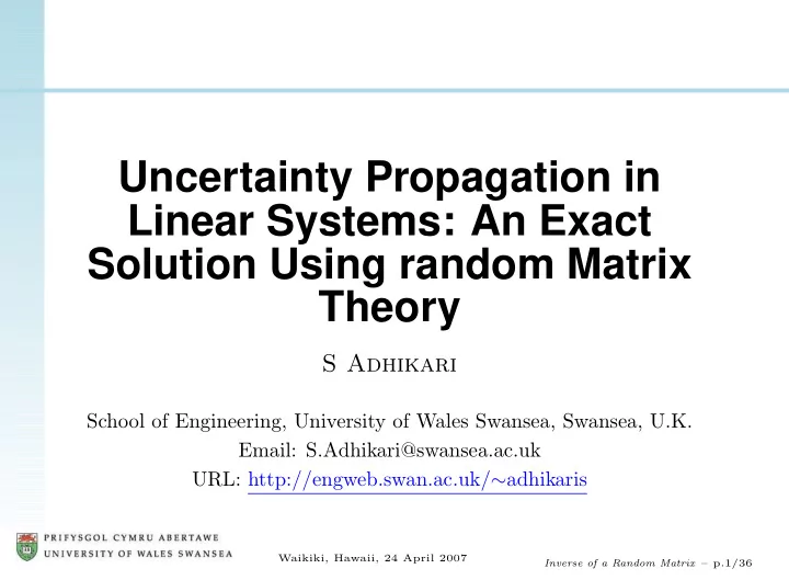 uncertainty propagation in linear systems an exact