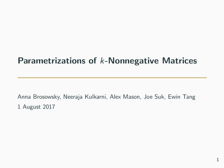 parametrizations of k nonnegative matrices