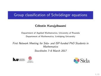 Group classification of Schr  odinger equations  C  elestin Kurujyibwami  Department of Applied