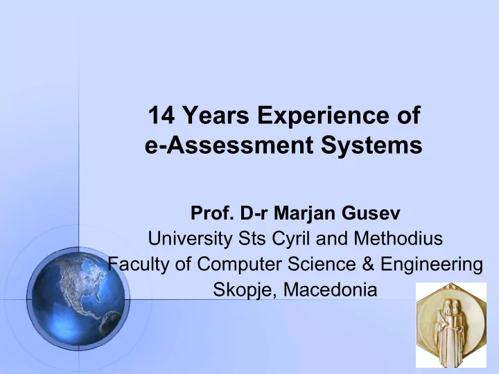 14 years experience of e assessment systems