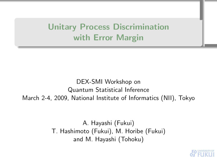 unitary process discrimination with error margin