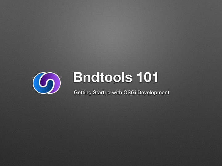 bndtools 101