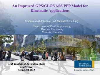 An Improved GPS/GLONASS PPP Model for  Kinematic Applications  Title goes here  Mahmoud Abd Rabbou