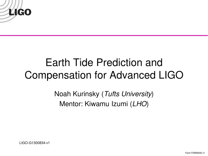 earth tide prediction and compensation for advanced ligo