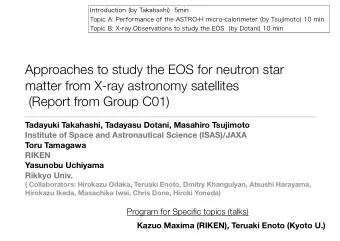 Approaches to study the EOS for neutron star matter from X-ray astronomy satellites   (Report