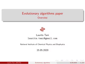 Evolutionary algorithms paper  Overview  Laurits Tani  laurits.tani@gmail.com  National Institute