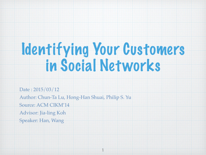 identifying your customers in social networks