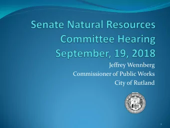 Jeffrey Wennberg  Commissioner of Public Works  City of Rutland  1  City of Rutland CSO Planning