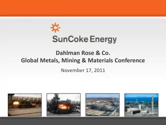 Safe Harbor Statement Some of the information included in this presentation contains forward -