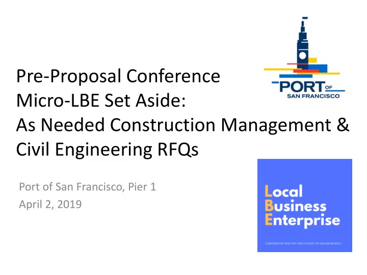 pre proposal conference micro lbe set aside as needed