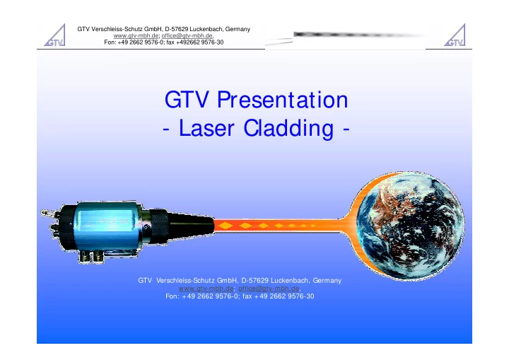 gtv presentation gtv presentation laser cladding g