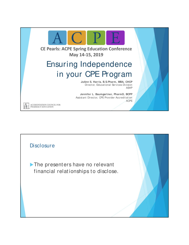 ensuring independence in your cpe program