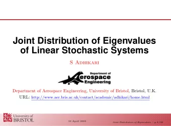 Joint Distribution of Eigenvalues  of Linear Stochastic Systems  S Adhikari  Department of