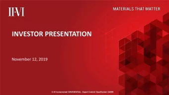 INVESTOR PRESENTATION  November 12, 2019  II-VI Incorporated CONFIDENTIAL - Export Control