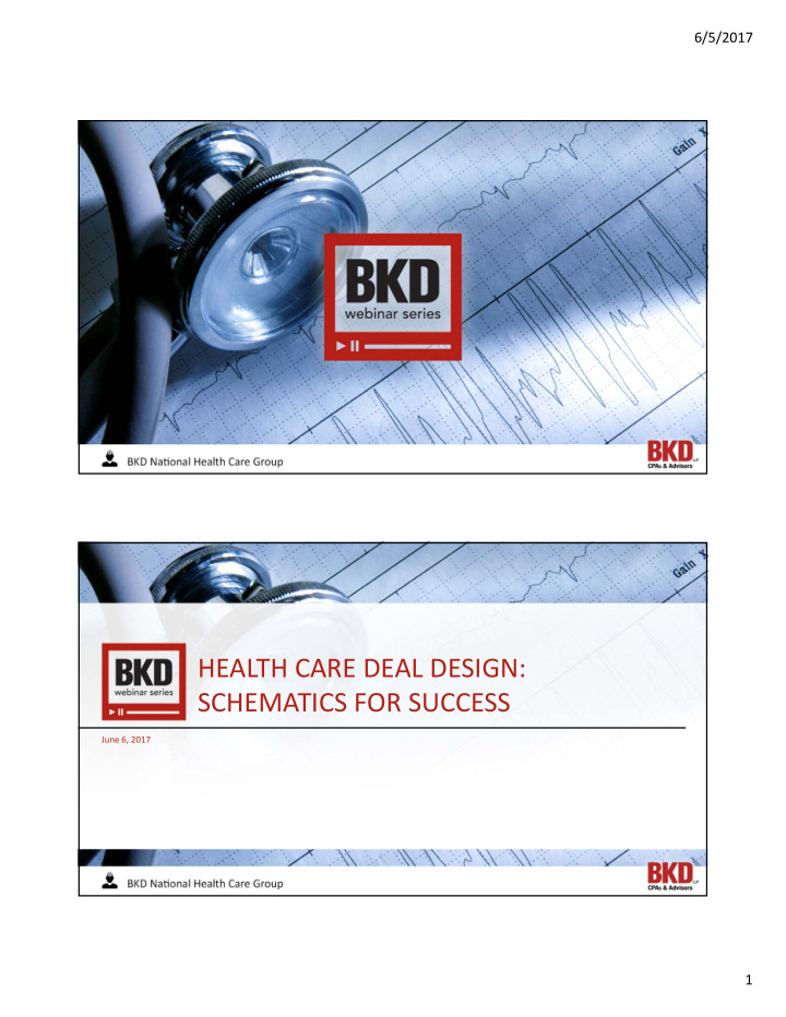 health care deal design schematics for success