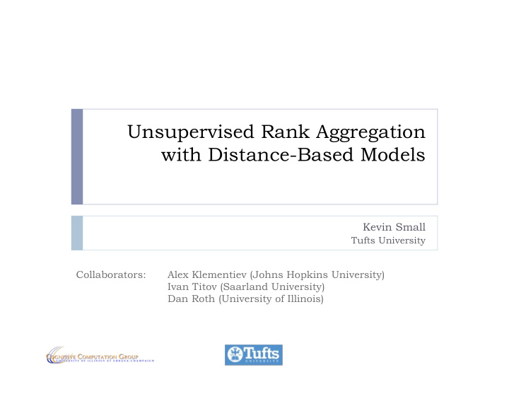 unsupervised rank aggregation with distance based models