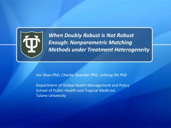Enough: Nonparametric Matching  Methods under Treatment Heterogeneity  Hui Shao PhD, Charles