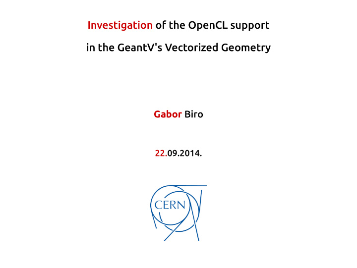 investigation of the opencl support in the geantv s