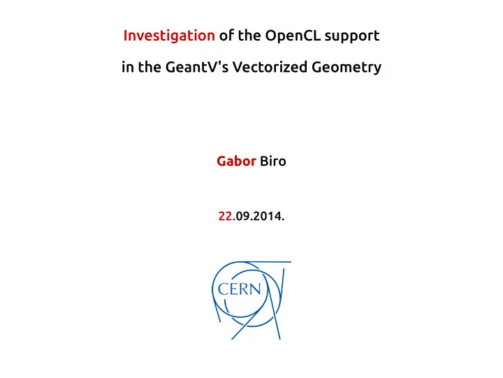 investigation of the opencl support in the geantv s