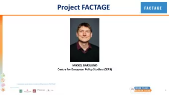 Project FACTAGE  MIKKEL BARSLUND  Centre for European Policy Studies (CEPS)  5  11  Longer working