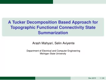 A Tucker Decomposition Based Approach for  Topographic Functional Connectivity State  Summarization