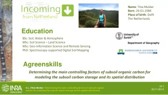 Education  BSc: Soil, Water &amp; Atmosphere  MSc: Soil Science  Land Science  Department of