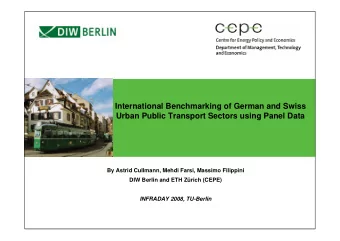 International Benchmarking of German and Swiss  Urban Public Transport Sectors using Panel Data  By