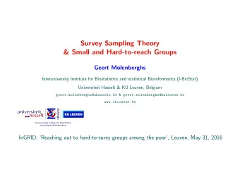 Survey Sampling Theory  &amp; Small and Hard-to-reach Groups  Geert Molenberghs  Interuniversity