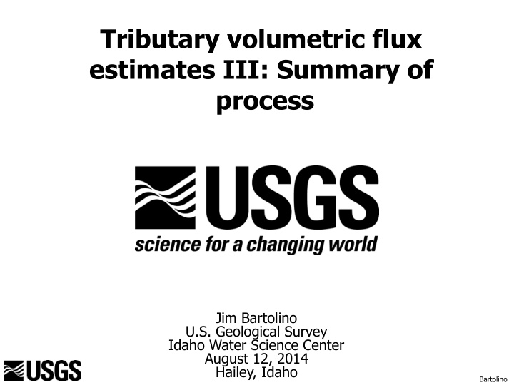 tributary volumetric flux estimates iii summary of process