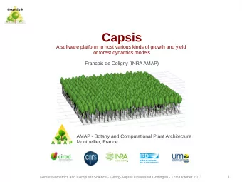 Capsis  A software platform to host various kinds of growth and yield  or forest dynamics models