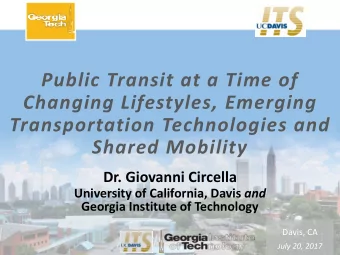 Public Transit at a Time of  Changing Lifestyles, Emerging  Transportation Technologies and  Shared