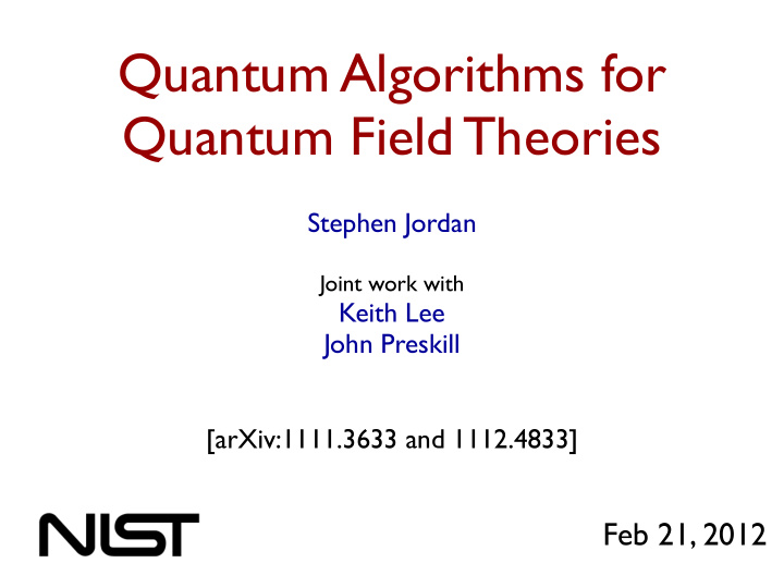 quantum algorithms for quantum field theories