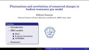Fluctuations and correlations of conserved charges in  hadron resonance gas model  Subhasis Samanta