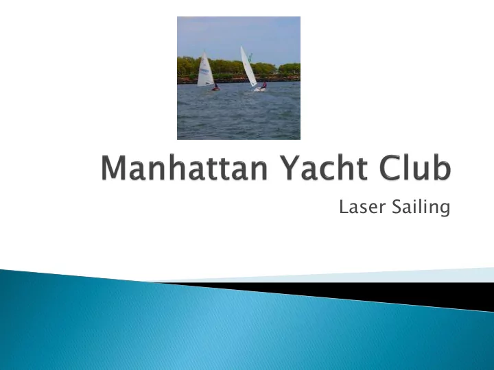 laser sailing