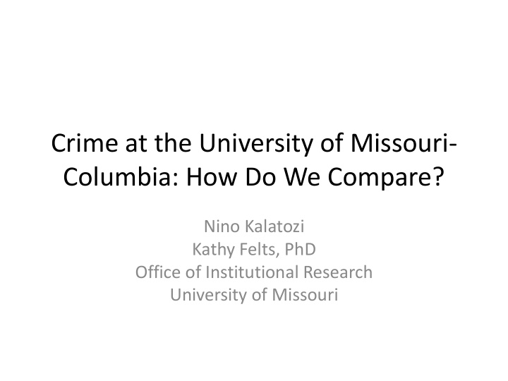 crime at the university of missouri columbia how do we