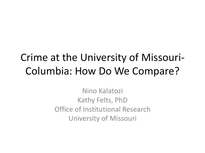 crime at the university of missouri columbia how do we