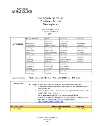 San Diego Mesa College Presidents Retreat Meeting Notes  Tuesday, May 02, 2017 2:00 p.m.