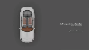 In-Transportation Interaction  Final Presentation  by Omar. Willem. Daan. Anthony  INTRODUCTION