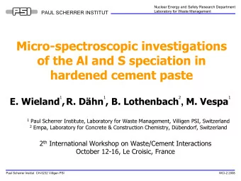 Micro-spectroscopic investigations  of the Al and S speciation in  hardened cement paste 1 ,R.