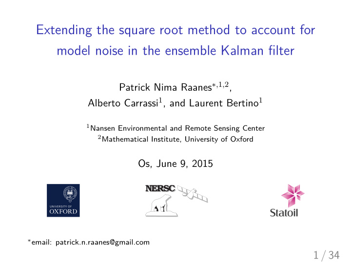 extending the square root method to account for model