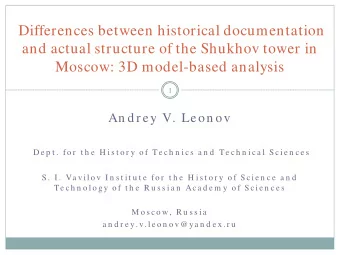 Differences between historical documentation  and actual structure of the Shukhov tower in  Moscow: