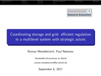 Coordinating storage and grid: efficient regulation  in a multilevel system with strategic actors