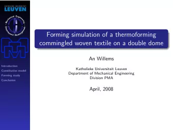 Forming simulation of a thermoforming  i  m  u  t  e  k  n  t  e  r  W  commingled woven textile on