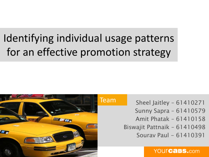 identifying individual usage patterns for an effective