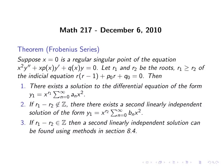 math 217 december 6 2010 theorem frobenius series