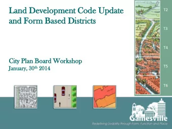 Land  La  nd Dev  evelopm  elopment  ent Cod  ode  e Upd  pdat  ate  e  T2  an  and  d Fo  Form  rm