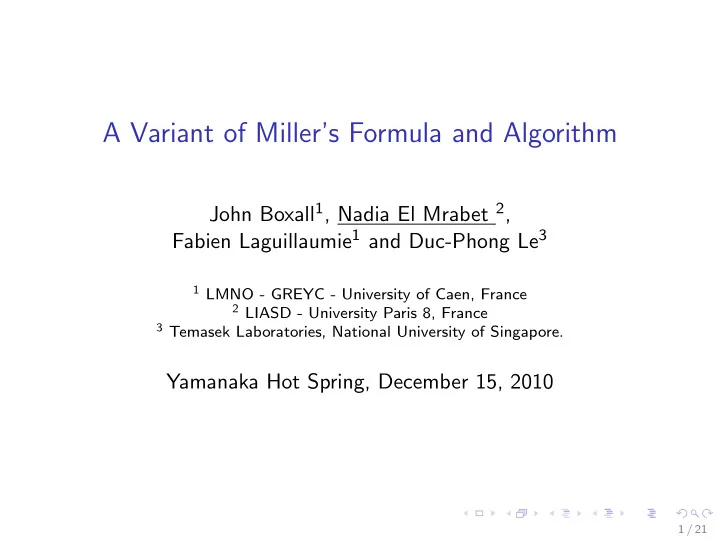 a variant of miller s formula and algorithm