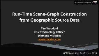from Geographic Source Data  Tim Woodard  Chief Technology Officer  Diamond Visionics
