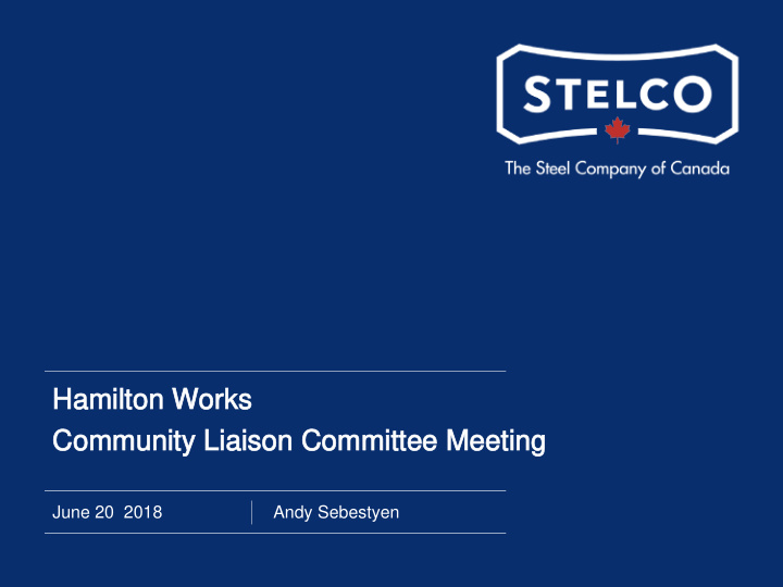 hamilton works hamilton works community liaison committee