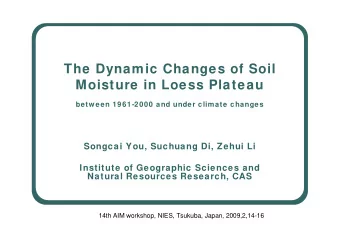 The Dynamic Changes of Soil  Moisture in Loess Plateau  betw een 1961-2000 and under climate